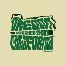 Load image into Gallery viewer, Oregon is Higher Than California Print by Grafletics