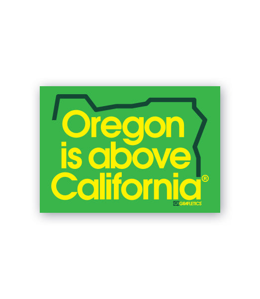 Oregon is Above California Sticker by Grafletics