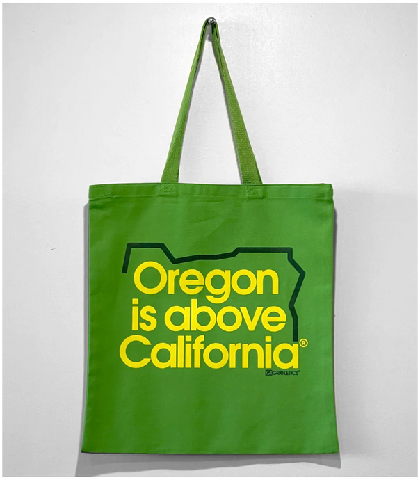 Oregon is Above California Tote by Grafletics